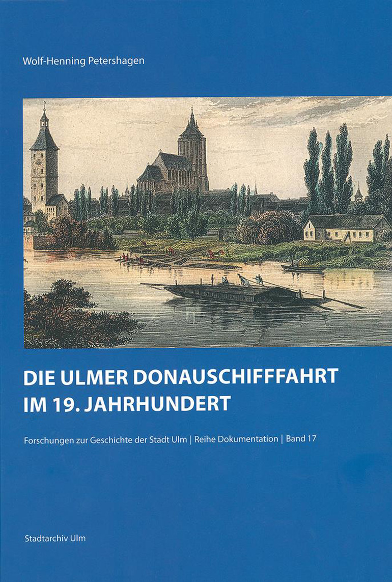 Titelseite der Veröffentlichung "Die Ulmer Donauschifffahrt im 19. jahrhundert"