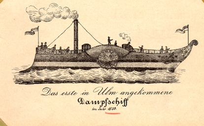 "Das erste in Ulm angekommene Dampfschiff" [am 1. August 1839]. Chronik Zeitbild 1839.8.1 Nr. 1