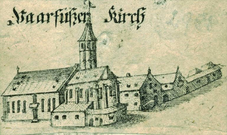 Barfüßerkirche und -kloster um 1600
